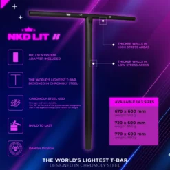NKD LIT / Amazing Pro Scooter Bar