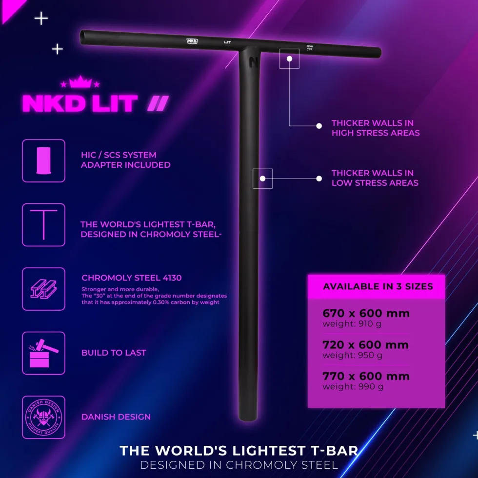 NKD LIT / Amazing Pro Scooter Bar